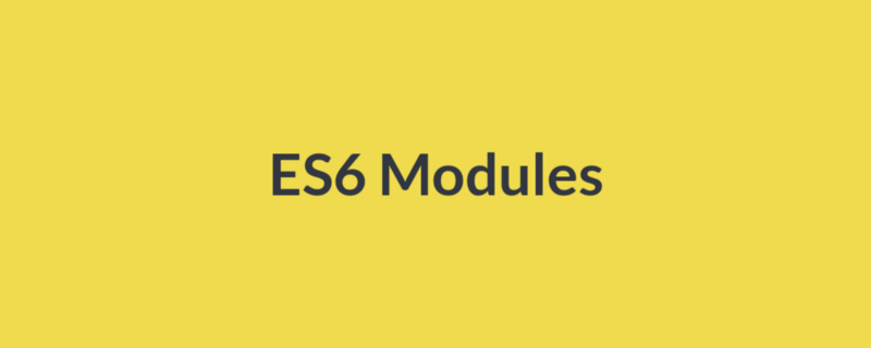 es6模块化原理(es6模块化规范)